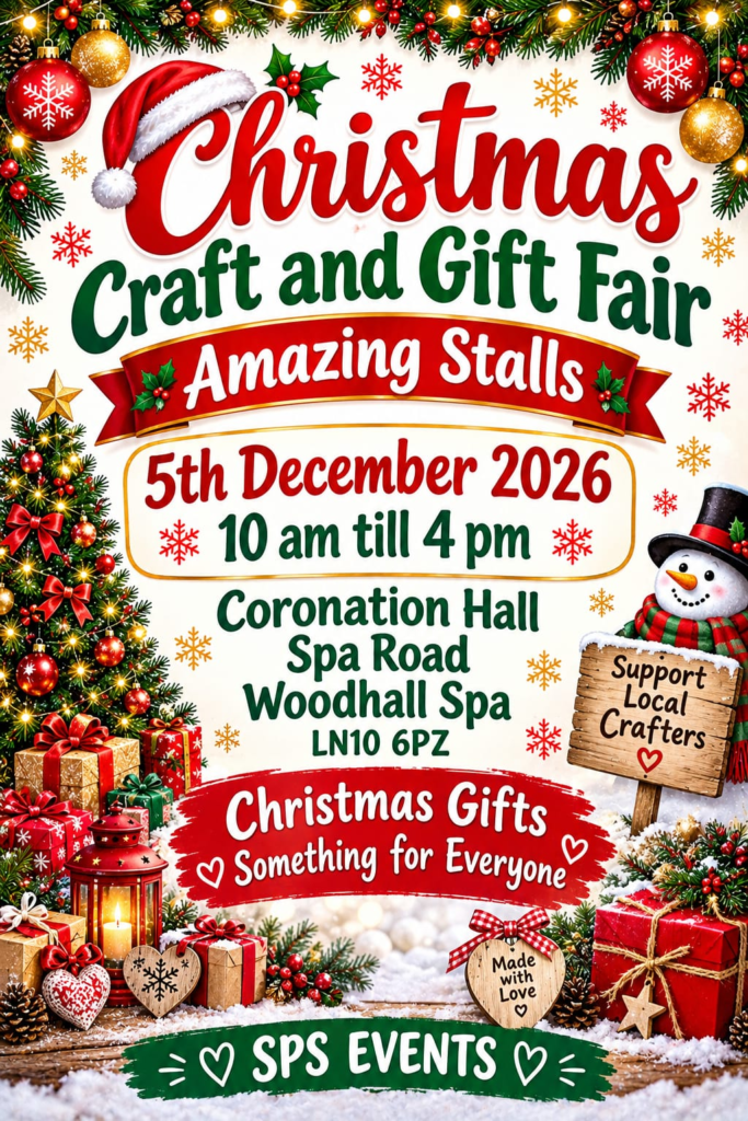 SPS Events Christmas Craft and Gift Fair, 5 December 2026, 10am–4pm, Coronation Hall, Woodhall Spa.