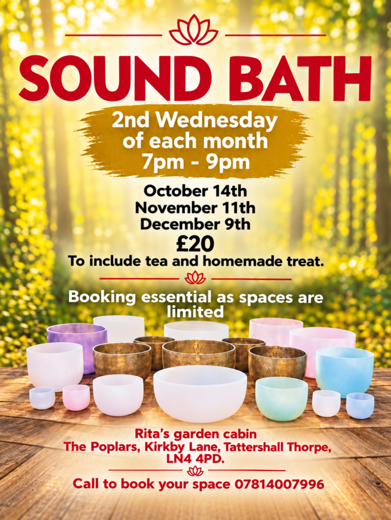 Sound Bath at Rita’s garden cabin, 14 October, 11 November and 9 December, 7pm–9pm. £20 including tea and a homemade treat.